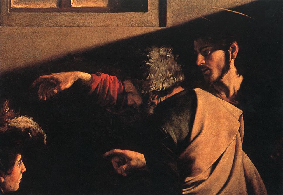    ()<br>  -     <br> The Calling of Saint Matthew (detail). 1599-1600. Oil on canvas. Contarelli Chapel, San Luigi dei Francesi, Rome. 