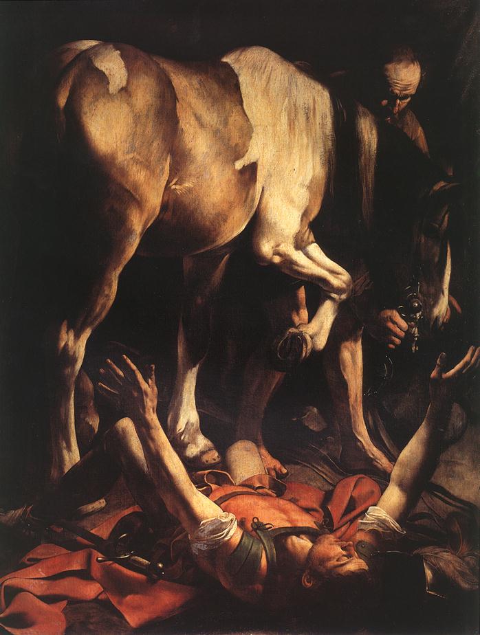      <br>    -   <br> The Conversion on the Way to Damascus. 1600. Oil on canvas, 230 x 175 cm. Cerasi Chapel, Santa Maria del Popolo, Rome. 